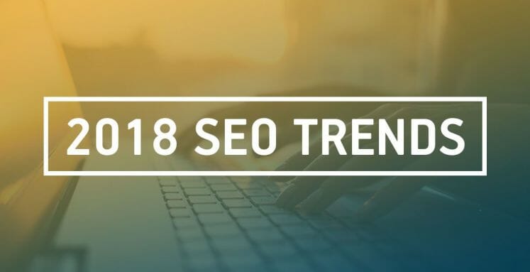 SEO Trends in 2018